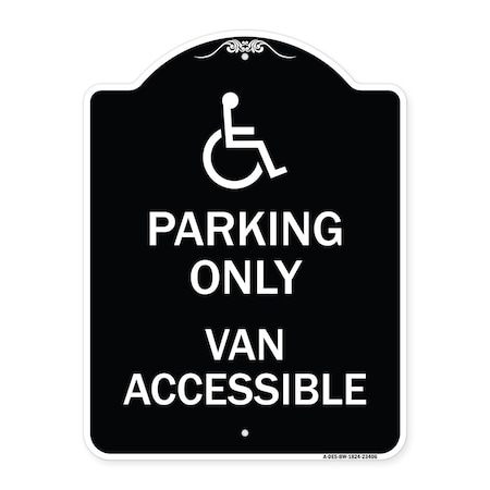 Signmission Parking Van Accessible W/ Graphic Heavy-Gauge Aluminum Architectural Sign, 24" x 18", BW-1824-23406 A-DES-BW-1824-23406